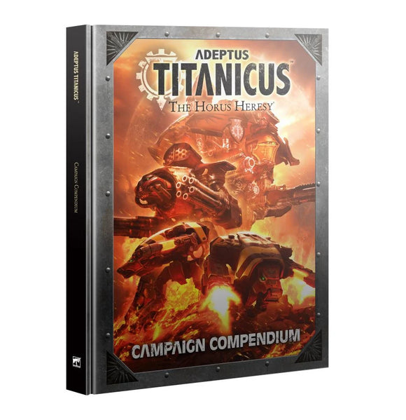 Adeptus Titanicus: The Horus Heresy Campaign Compendium