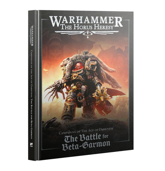 Warhammer The Horus Heresy: The Battle for Beta-Garmon (Hardback)