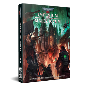 Warhammer 40000 Roleplay: Imperium Maledictum Core Rulebook