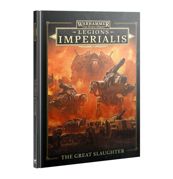 Warhammer The Horus Heresy: Legions Imperialis - The Great Slaughter