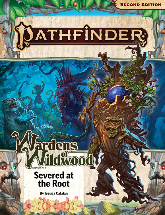 Pathfinder: Severed at the Root (Wardens of Wildwood 2 of 3)
