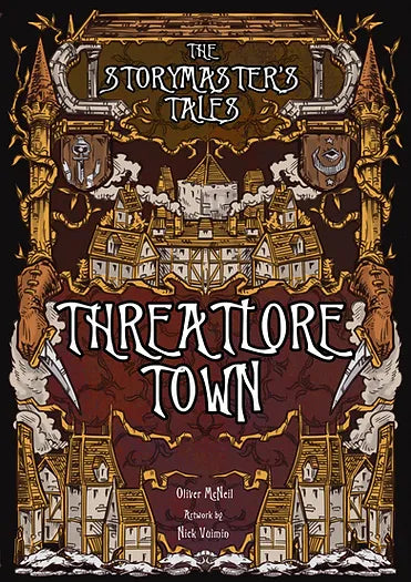 The Storymasyer's Tales: Threatlore Town