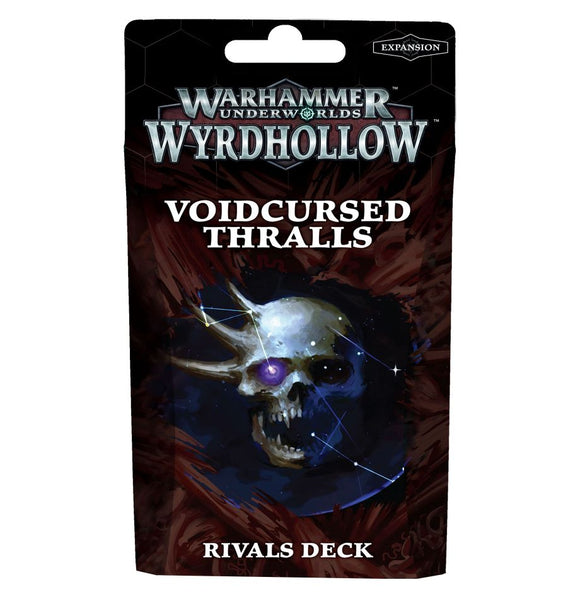 Warhammer Underworlds: Voidcursed Thralls - Rivals Deck