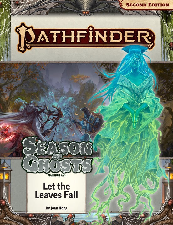 Pathfinder Roleplaying Game: Let the Leaves Fall (Season OF Ghosts 2 of 4)