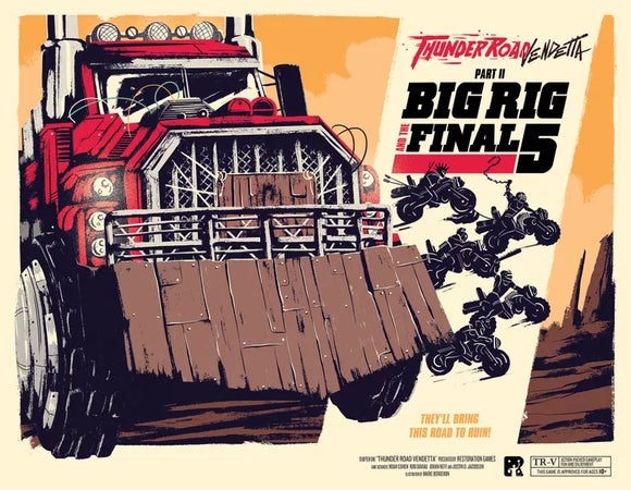 Thunder Road Vendetta Big Rig and The Fatal Five
