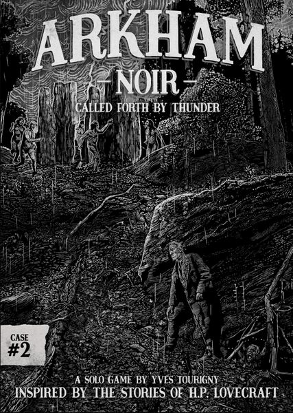 Arkham Noir Case 2: Called Forth by Thunder