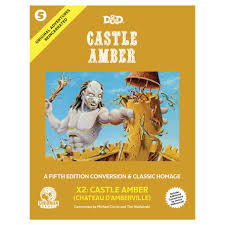 Castle Amber: Original Adventures Reincarnated (5E Hardback)