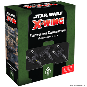 Star Wars X-Wing: Fugitives & Collaborators Squadron Pack