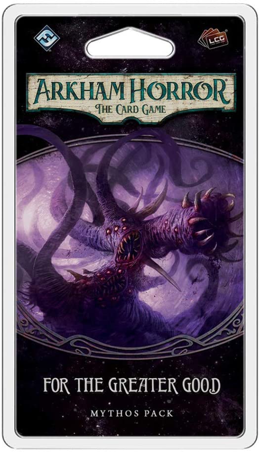 For the Greater Good Mythos Pack: Arkham Horror The Card Game
