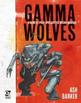Gamma Wolves: A Game of Post-apocalyptic Mecha Warfare