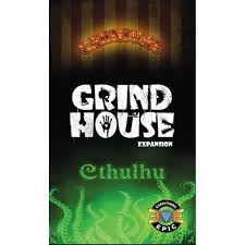 Grind House: Carnival & Cthulhu Expansion