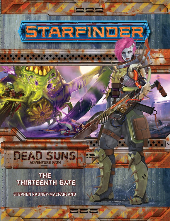 Starfinder: The Thirteenth Gate (Dead Suns 5 of 6)
