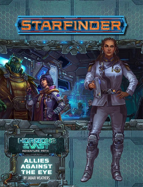 Starfinder: Allies Against the Eye (Horizons of the Vast 5 of 6)