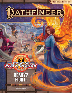 Pathfinder: Ready? Fight! (Fists of the Ruby Phoenix 2 of 3)