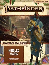 Pathfinder: Kindled Magic (Strength of Thousands Adventure Path 1 of 6)