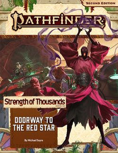Pathfinder: Doorway to the Red Star (Strength of Thousands 5 of 6)