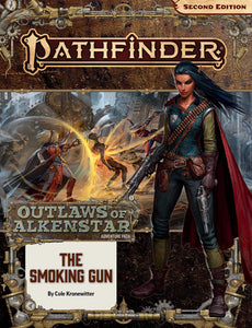 Pathfinder: The Smoking Gun (Outlaws of Alkenstar Part 3 of 3)