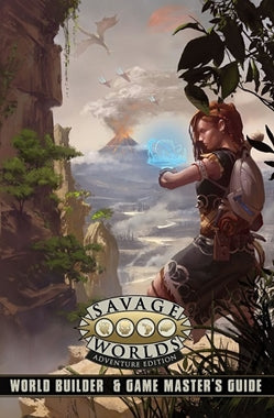 Savage Worlds: Adventure Edition World Builder & Game Master's Guide
