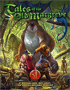 Tales of the Old Margreve 5E