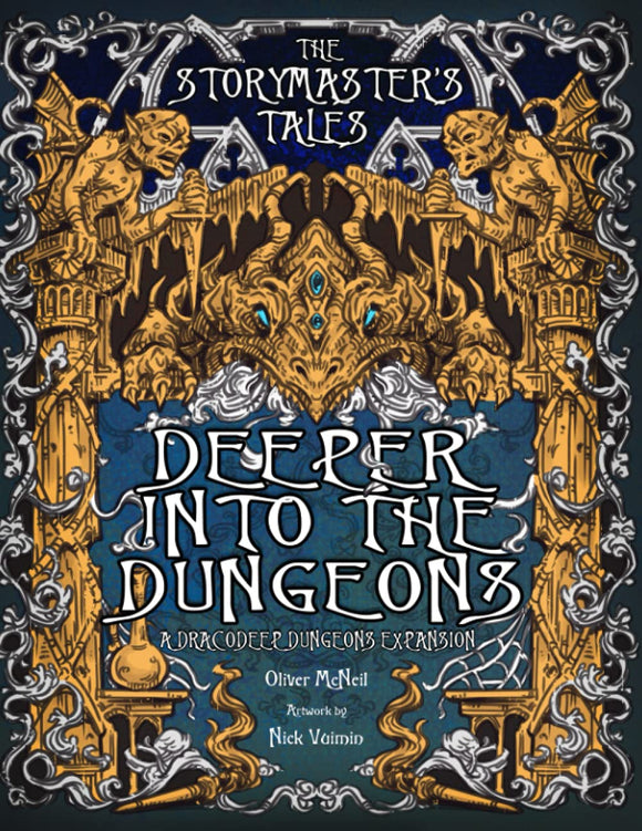 The Storymaster's Tales: Deeper into the Dungeons