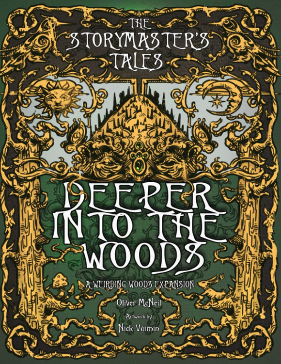 The Storymaster's Tale: Deeper into the Woods