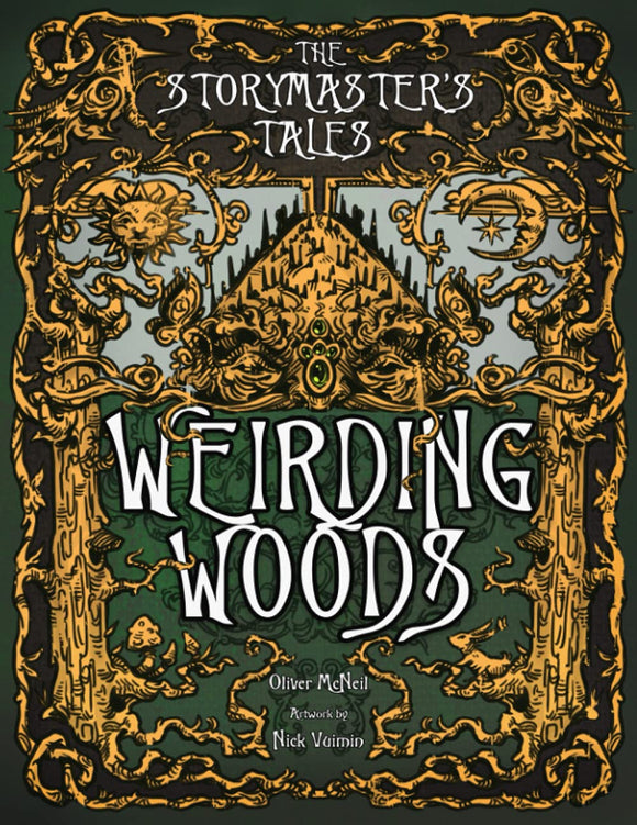 The Storymaster's Tales: Weirding Woods