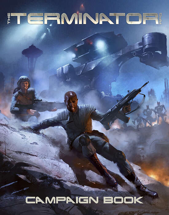 The Terminator Roleplaying Game: Campaign Book