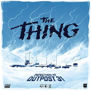 The Thing Infection at Outpost 31: 2nd Edition
