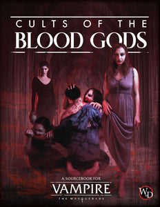 Vampire the Masquerade: The Roleplaying Game - Cults of the Blood Gods Sourcebook