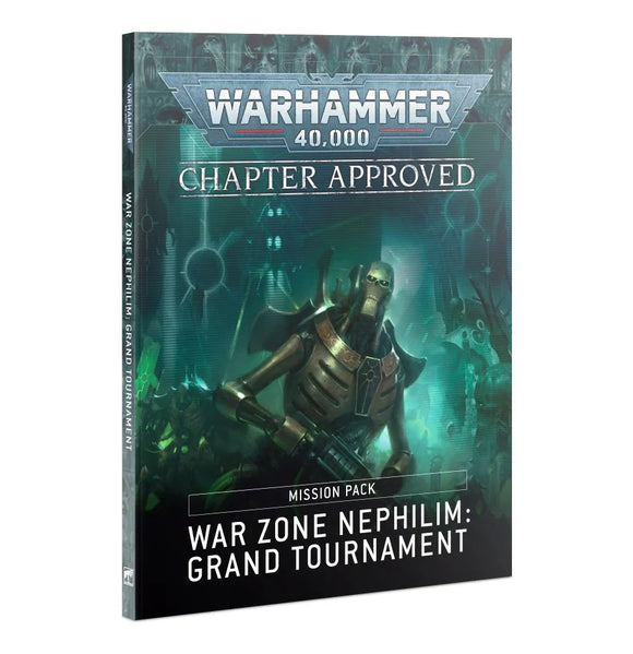Warhammer 40,000: Chapter Approved: War Zone Nephilim Grand Tournament Mission Pack