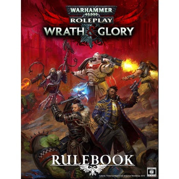 Wrath & Glory Core Rulebook: Warhammer 40000 Roleplay (Revised Edition)