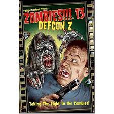 Zombies!!! 13 Defcon Z