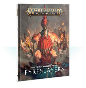 Warhammer Age of Sigmar: Battletome - Fyreslayers (Previous Edition)