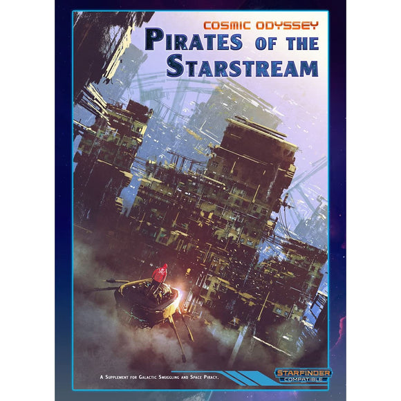 Cosmic Odyssey Pirates of the Starstream